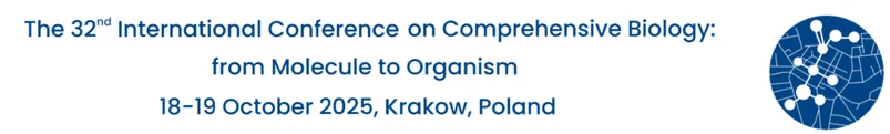 32nd International Conference on Comprehensive Biology: from Molecule to Organism